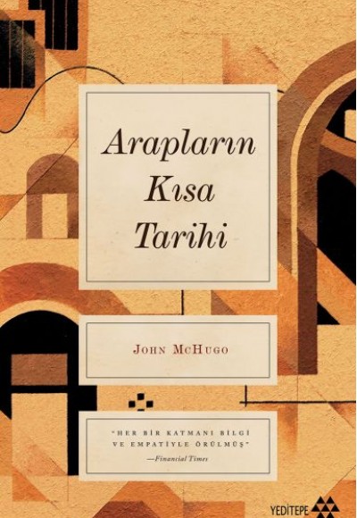 Arapların Kısa Tarihi Arapların Kısa Tarihi