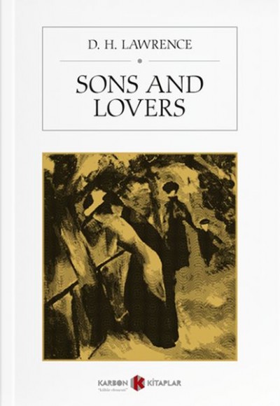 Sons And Lovers Sons And Lovers