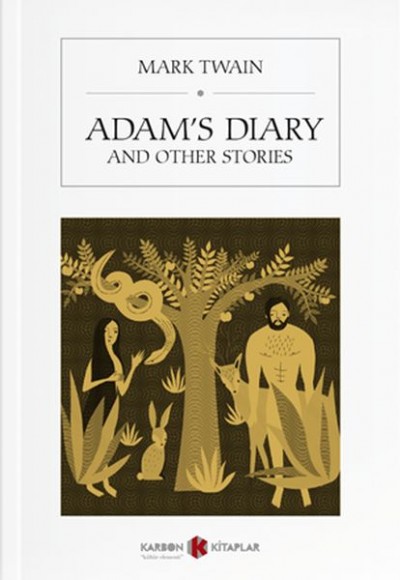 Adam’s Diary And Other Stories Adam’s Diary And Other Stories