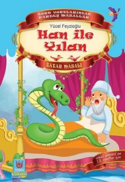 Han ile Yılan - Tatar Masalı Han ile Yılan - Tatar Masalı