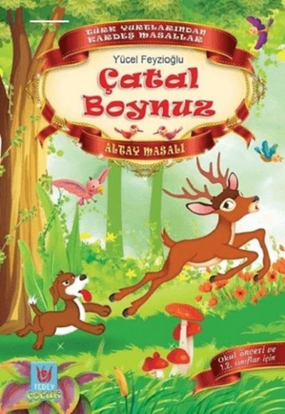 Çatal Boynuz - Altay Masalı Çatal Boynuz - Altay Masalı
