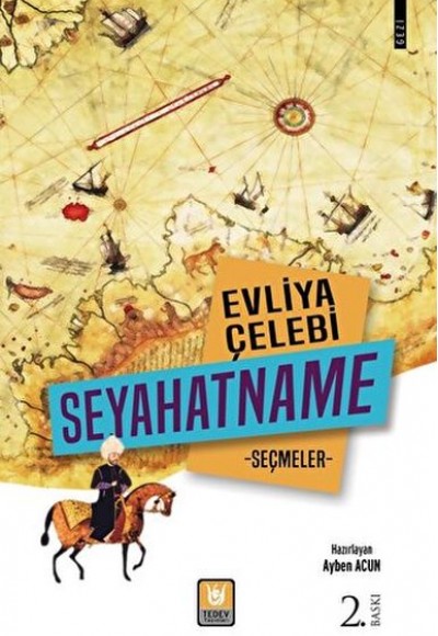 Evliya Çelebi Seyahatname Seçmeler Evliya Çelebi Seyahatname Seçmeler