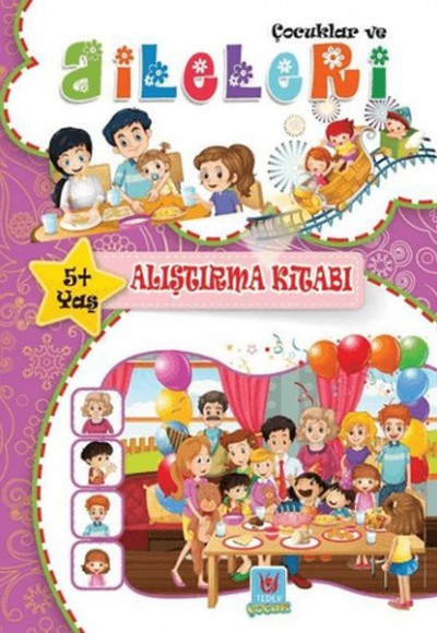 Çocuklar ve Aileleri Çocuklar ve Aileleri