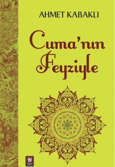 Cuma'nın Feyziyle Cuma'nın Feyziyle