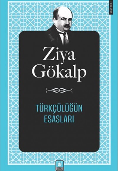 Türkçülüğün Esasları Türkçülüğün Esasları