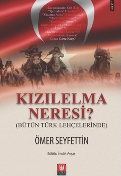 Kızılelma Neresi? - Bütün Türk Lehçelerinde Kızılelma Neresi? - Bütün Türk Lehçelerinde