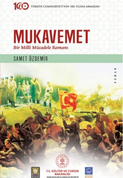 Mukavemet - Bir Millî Mücadele Romanı Mukavemet - Bir Millî Mücadele Romanı