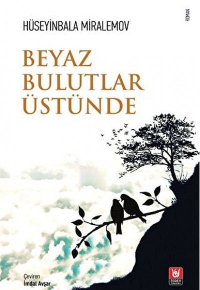 Beyaz Bulutlar Üstünde Beyaz Bulutlar Üstünde