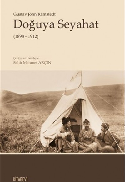 Doğuya Seyahat (1898 - 1912) Doğuya Seyahat (1898 - 1912)