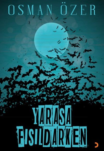 Yarasa Fısıldarken