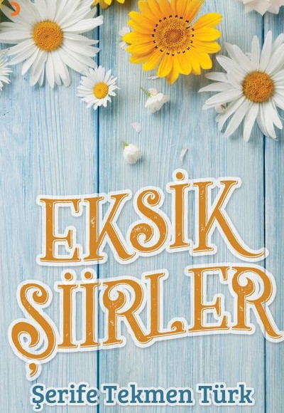 Eksik Şiirler Eksik Şiirler