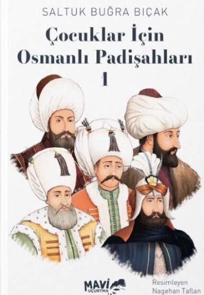 Çocuklar İçin Osmanlı Padişahları 1 Çocuklar İçin Osmanlı Padişahları 1