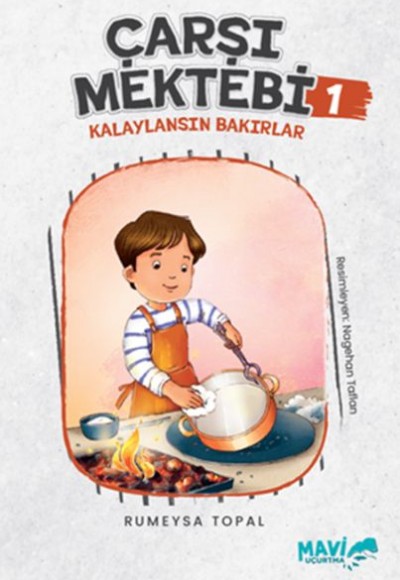 Çarşı Mektebi 1 Kalaylansın Bakırlar Çarşı Mektebi 1 Kalaylansın Bakırlar