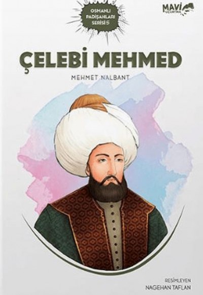 Çelebi Mehmed Çelebi Mehmed