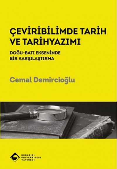 Çeviribilimde Tarih ve Tarihyazımı Çeviribilimde Tarih ve Tarihyazımı