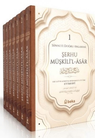 Sünneti Doğru Anlamak - Şerhu Müşkilil Asar - 7 Cilt Takım Sünneti Doğru Anlamak - Şerhu Müşkilil Asar - 7 Cilt Takım