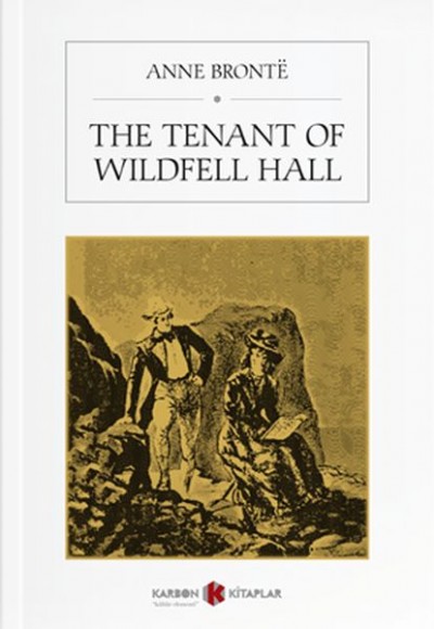 The Tenant Of Wildfell Hall The Tenant Of Wildfell Hall
