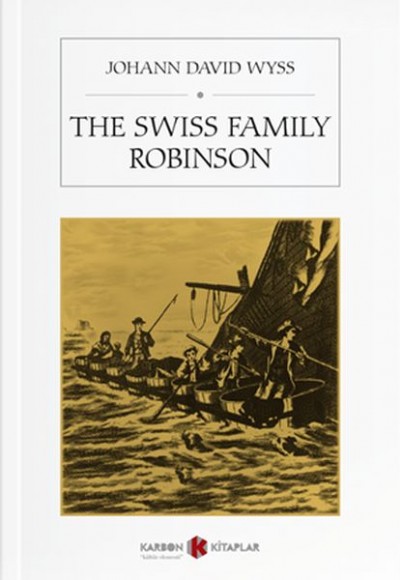 The Swiss Family Robinson The Swiss Family Robinson