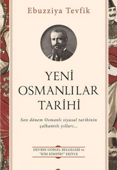 Yeni Osmanlılar Tarihi Yeni Osmanlılar Tarihi