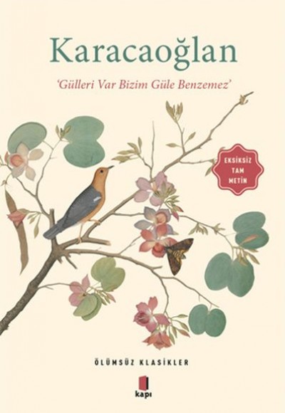 Karacaoğlan - 'Gülleri Var Bizim Güle Benzemez' - Ölümsüz Klasikler Karacaoğlan - 'Gülleri Var Bizim Güle Benzemez' - Ölümsüz Klasikler