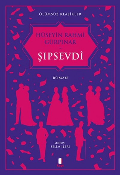 Şıpsevdi - Ölümsüz Klasikler Şıpsevdi - Ölümsüz Klasikler