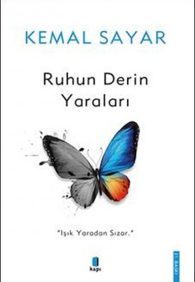 Ruhun Derin Yaraları Ruhun Derin Yaraları