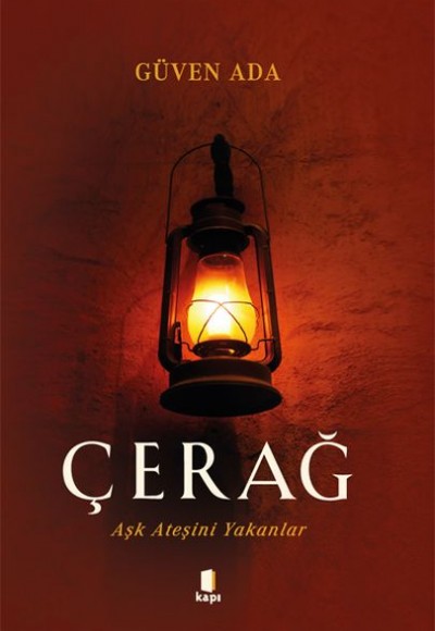 Çerag - Aşk ateşini yakanlar Çerag - Aşk ateşini yakanlar