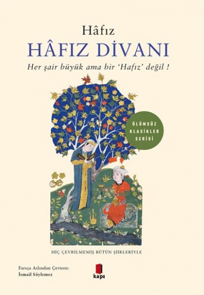 Hafız Divanı - Her Şair Büyük Ama Bir "Hafız" Değil! Hafız Divanı - Her Şair Büyük Ama Bir "Hafız" Değil!