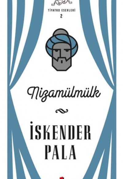 Nizamülmülk - Tiyatro Eserleri 2 - Ciltsiz Nizamülmülk - Tiyatro Eserleri 2 - Ciltsiz
