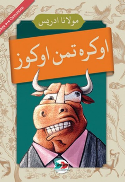 Öğretmen Öküz - (Osmanlıca - Türkçe) Öğretmen Öküz - (Osmanlıca - Türkçe)