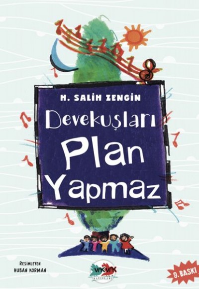 Devekuşları Plan Yapmaz Devekuşları Plan Yapmaz