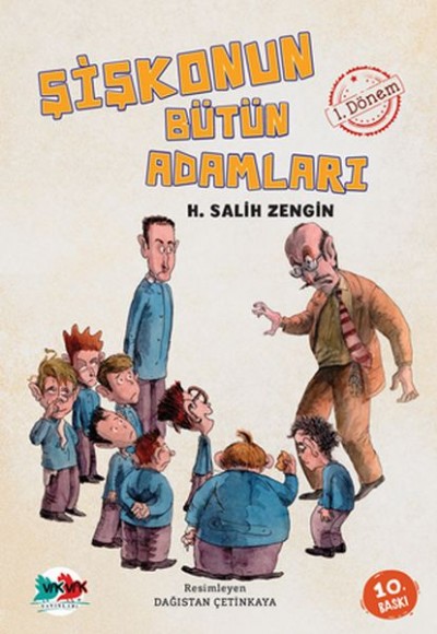 Şişkonun Bütün Adamları 1. Dönem Şişkonun Bütün Adamları 1. Dönem