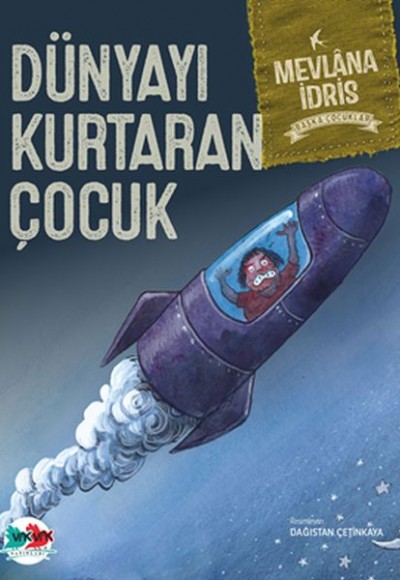 Dünyayı Kurtaran Çocuk (Ciltli) Dünyayı Kurtaran Çocuk (Ciltli)