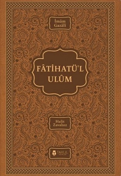 Fatihatü’l-ulûm - İlimlere Giriş Fatihatü’l-ulûm - İlimlere Giriş