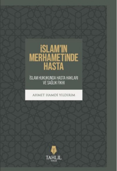 İslam’in Merhametinde Hasta İslam’in Merhametinde Hasta