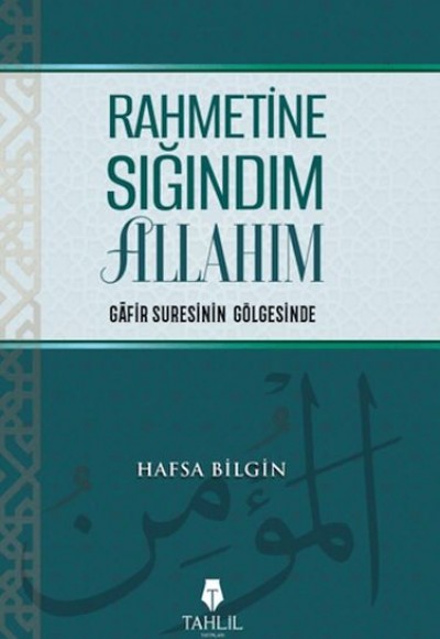 Rahmetine Sığındım Allahım Rahmetine Sığındım Allahım