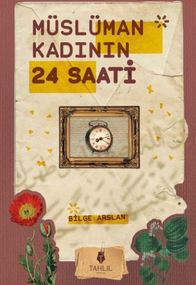 Müslüman Kadının 24 Saati Müslüman Kadının 24 Saati
