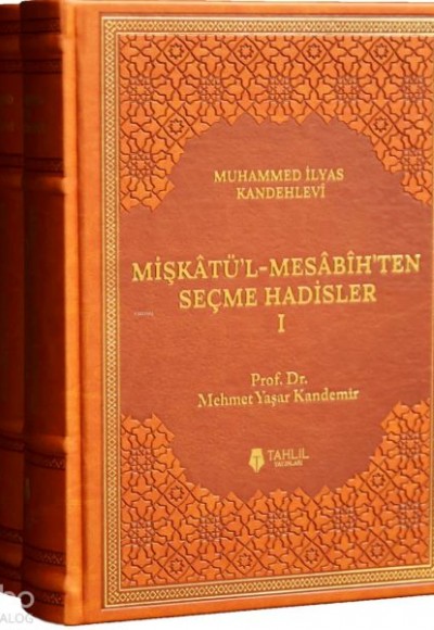 Mişkâtü’l-Mesâbîh’ten Seçme Hadisler (3 Cilt - Termo Deri) Mişkâtü’l-Mesâbîh’ten Seçme Hadisler (3 Cilt - Termo Deri)