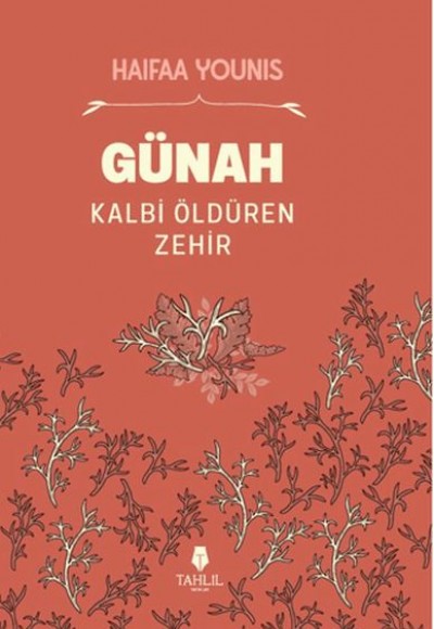Günah Kalbi Öldüren Zehir