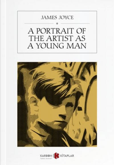 A Portrait Of The Artist As A Young Man A Portrait Of The Artist As A Young Man