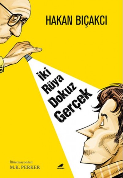 İki Rüya Dokuz Gerçek İki Rüya Dokuz Gerçek