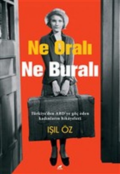 Ne Oralı Ne Buralı Ne Oralı Ne Buralı