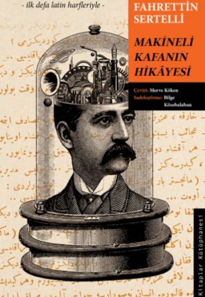 Makineli Kafanın Hikâyesi Makineli Kafanın Hikâyesi