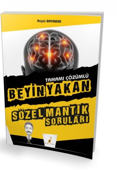 Pelikan Beyin Yakan Sözel Mantık Soruları Tamamı Çözümlü Pelikan Beyin Yakan Sözel Mantık Soruları Tamamı Çözümlü
