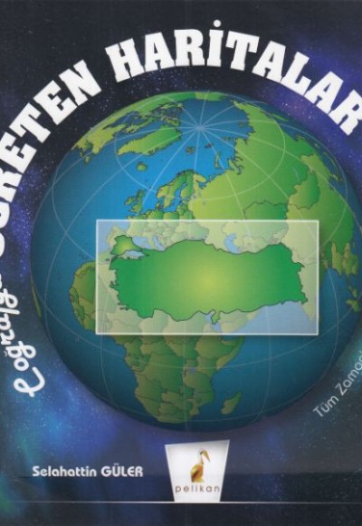 Pelikan Coğrafya Öğreten Haritalar Tüm Zamanların Tüm Sınavları İçin Pelikan Coğrafya Öğreten Haritalar Tüm Zamanların Tüm Sınavları İçin