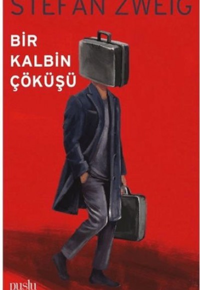 Bir Kalbin Çöküşü Bir Kalbin Çöküşü