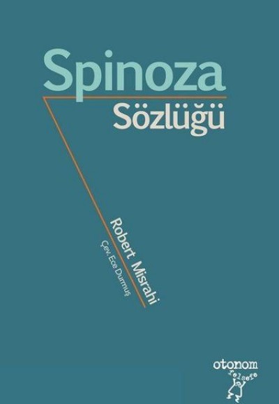 Spinoza Sözlüğü Spinoza Sözlüğü