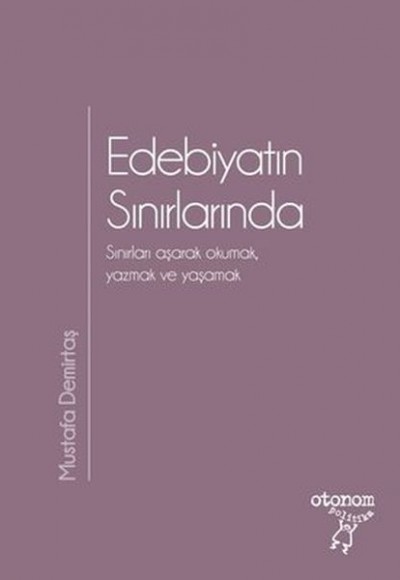 Edebiyatın Sınırlarında Edebiyatın Sınırlarında