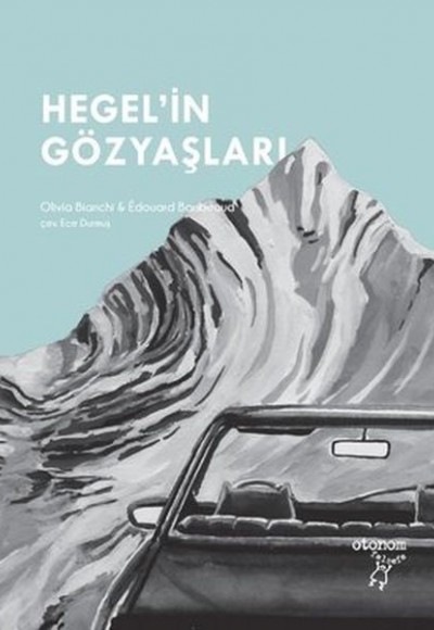 Hegel’in Gözyaşları Hegel’in Gözyaşları