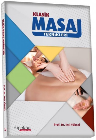 Klasik Masaj Teknikleri Klasik Masaj Teknikleri